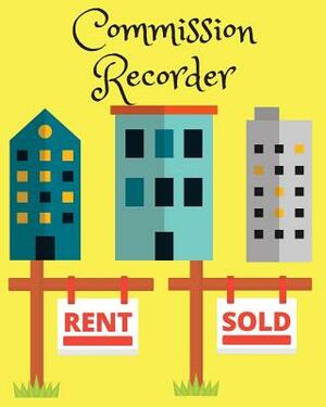 Commission Recorder: For Realty Company, Large Size (8"x10"), Simple and Helpful for Agent and Broker by Mike Murphy