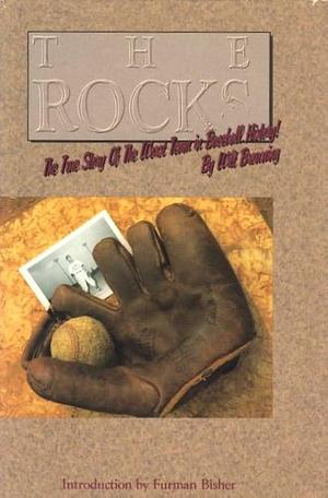 The Rocks: The True Story of the Worst Team in Baseball History by Dot Jackson