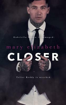 Closer by Mary Elizabeth