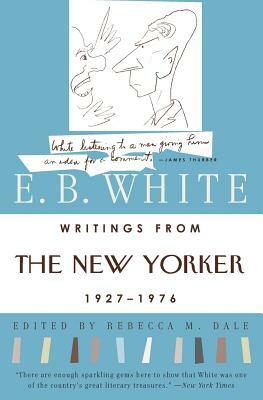 Writings from the New Yorker 1927-1976 by E.B. White