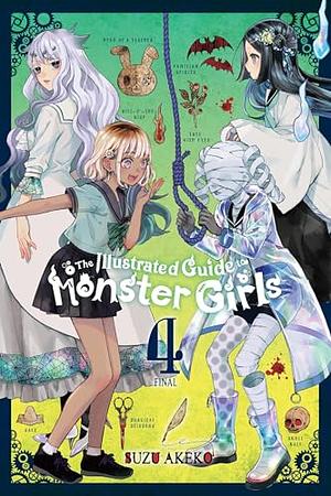 The Illustrated Guide to Monster Girls by Suzu Akeko