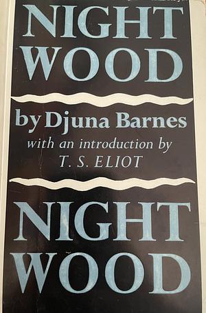 Nightwood by Djuna Barnes