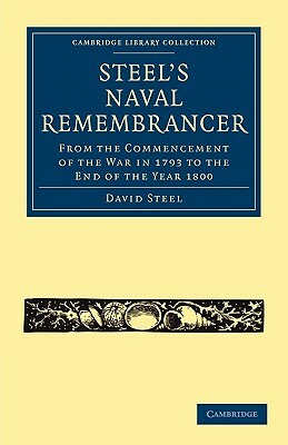 Steel's Naval Remembrancer by David Steel