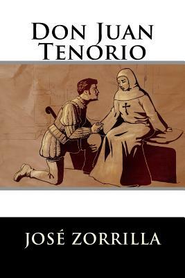 Don Juan Tenorio by Jose Zorrilla