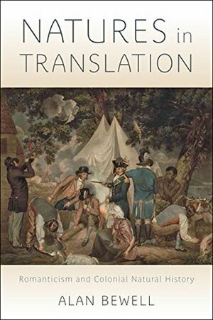 Natures in Translation by Alan Bewell