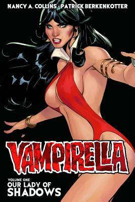 Vampirella Volume 1: Our Lady of Shadows by Nancy A. Collins
