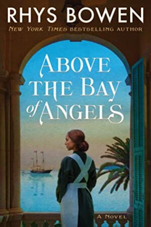 Above the Bay of Angels by Rhys Bowen