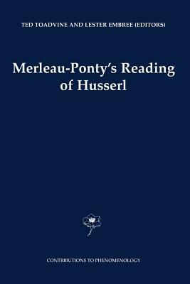 Merleau-Ponty's Reading of Husserl by 