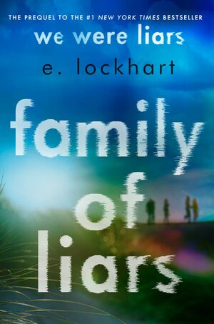 Family of Liars by E. Lockhart