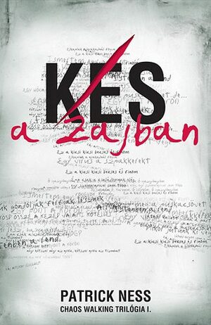 Kés a zajban by Patrick Ness