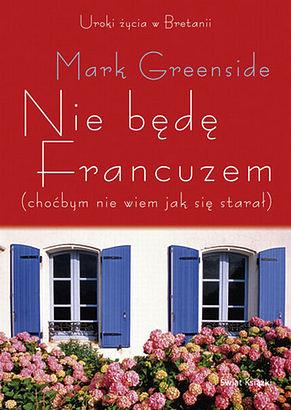 Nie będę Francuzem by Mark Greenside