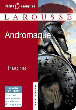 Andromaque: tragédie by Jean Racine