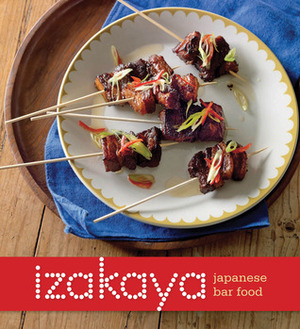 Izakaya: Japanese Bar Food by Hardie Grant Books