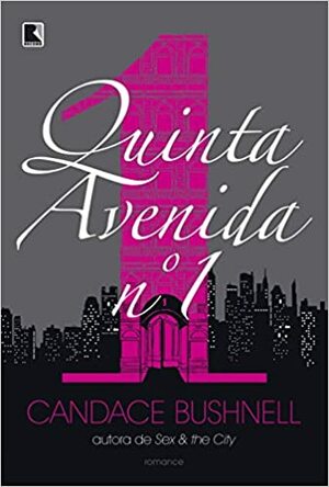 Quinta Avenida Nº 1 by Candace Bushnell