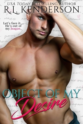 Object of My Desire by R.L. Kenderson