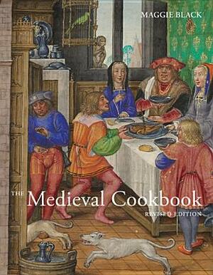 The Medieval Cookbook by Maggie Black