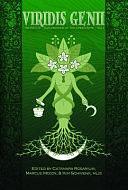 Viridis Genii: Explorations of the Green Arte: Series 6, Vol 1 by Mlis Kim Schwenk, Catamara Rosarium, Marcus McCoy