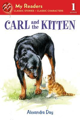 Carl and the Kitten by Alexandra Day