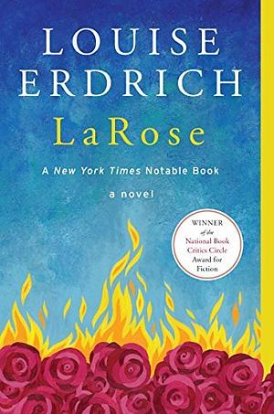 LaRose by Louise Erdrich