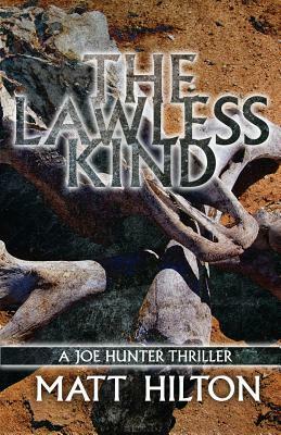The Lawless Kind by Matt Hilton