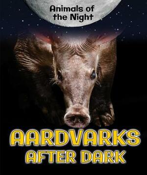 Aardvarks After Dark by Heather Moore Niver