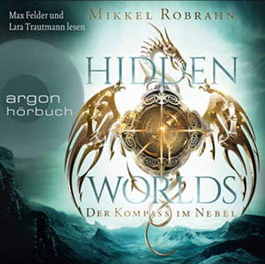 Hidden Worlds – Der Kompass im Nebel by Mikkel Robrahn