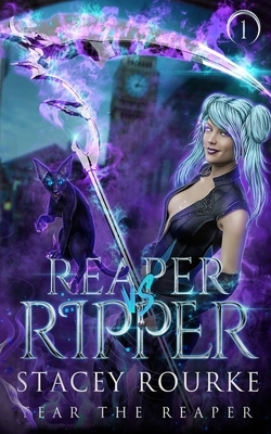 Reaper vs. Ripper by Stacey Rourke