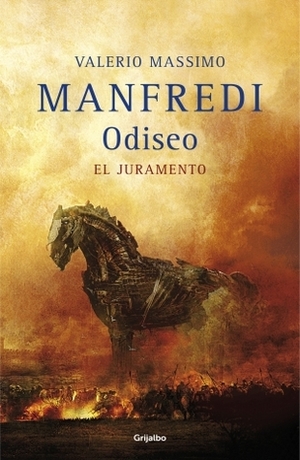 Odiseo El Juramento by Valerio Massimo Manfredi
