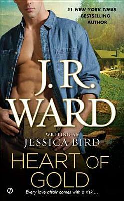 Heart of Gold by J.R. Ward