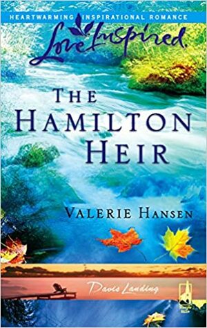 The Hamilton Heir by Valerie Hansen