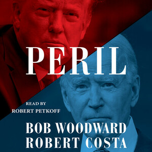 Peril by Bob Woodward, Robert Costa