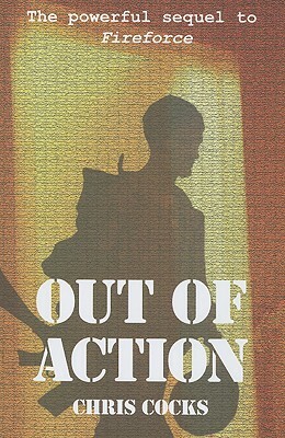 Out of Action by Chris Cocks