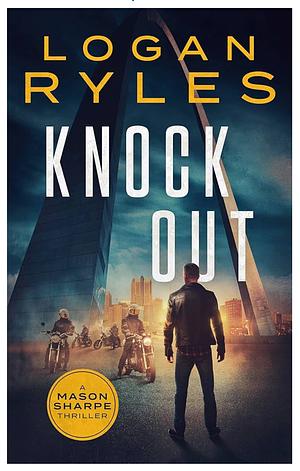 Knock Out by Logan Ryles