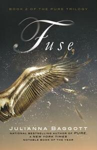 Fuse by Julianna Baggott