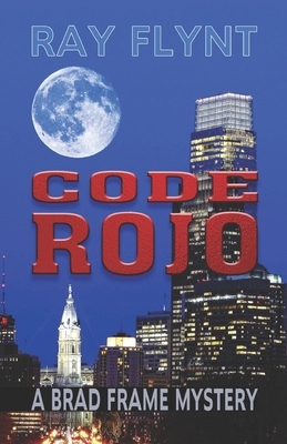 Code Rojo by Ray Flynt