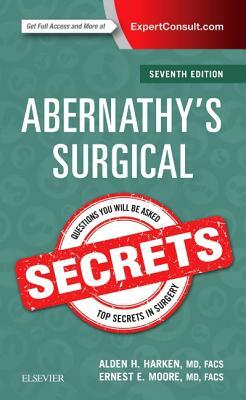 Abernathy's Surgical Secrets by Alden H. Harken, Ernest E. Moore