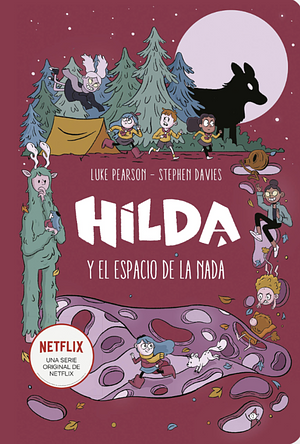 Hilda y el espacio de la nada by Stephen Davies, Luke Pearson