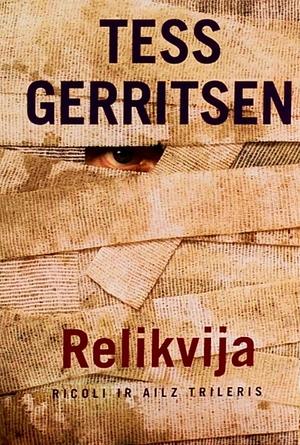 Relikvija by Tess Gerritsen