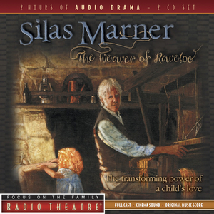 Silas Marner: The Weaver of Raveloe by 