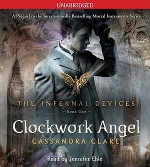 Clockwork Angel by Cassandra Clare