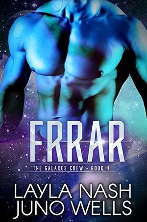 Frrar by Layla Nash