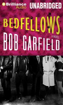 Bedfellows by Bob Garfield