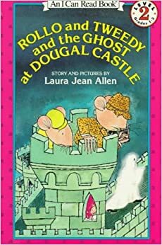 Rollo and Tweedy and the Ghost at Dougal Castle by Laura Jean Allen