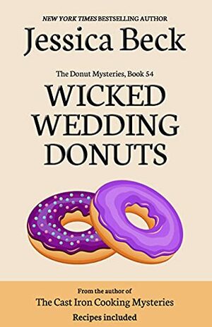 Wicked Wedding Donuts by Jessica Beck