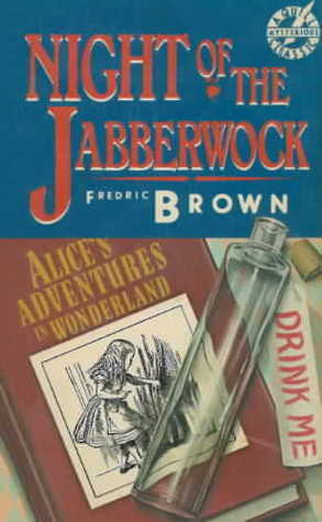 Night of the Jabberwock by Fredric Brown