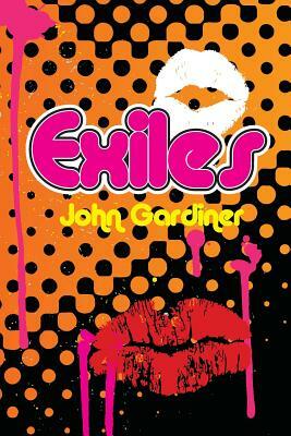 Exiles by John Gardiner