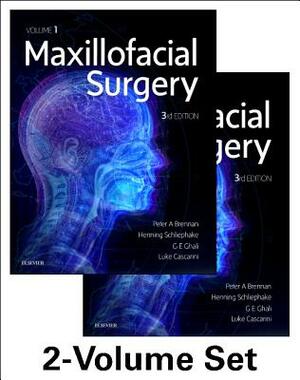 Maxillofacial Surgery: 2-Volume Set by G. E. Dr Ghali, Peter Brennan, Henning Prof Dr Schliephake