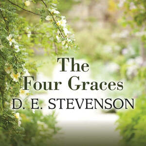 The Four Graces by D.E. Stevenson
