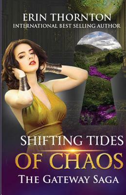 Shifting Tides of Chaos by Erin Thornton