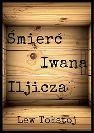 Śmierć Iwana Iljicza by Leo Tolstoy